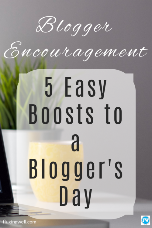 blogger encouragement
