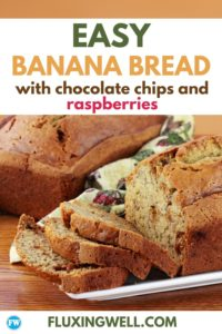 easy banana bread with chocolate chips and raspberries Pinterest image
