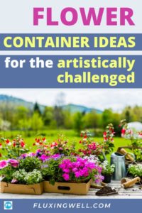 Flower Container Ideas Pinterest Image