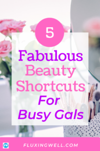 5 Fabulous Beauty Shortcuts for Busy Gals will speed up your morning routine and make your day better. Simplify your life with these amazing easy beauty secrets for busy moms, busy students, busy professionals and everyone else. Save time and money with these simple beauty tips! #beautytipsandtricks #beautytips #selfcare #moms #easy #simple #beautyhacks #beautytips101 #bestbeautytips #easybeautytips #budgetbeautytips #beautysecrets #beautyroutines #beautyinspiration #beautyideas #beautyformoms