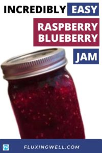 Incredibly Easy Raspberry Blueberry Jam Pinterest image