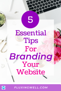 Step 4 Branding Your Site Pinterest image 5 Essential Tips for Branding Your Website will help you easily choose colors, design a logo and customize the look of your blog or business. These simple tips are easy, quick and ideal for the budget-minded blogger. Have fun deciding how to personalize the look of your web pages and social media posts. Get some branding inspiration and get recognized! #branding #brandingdesign #brandidentity #corporatebranding #businessbranding #brandinglogo #brandingideas #brandingtips #brandcolorpalette #blog