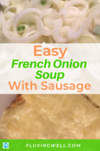 Easy French Onion Soup With Sausage in the Slow Cooker is an easy, hearty, simple meal. Perfect to warm up with in chilly weather. Put the simple ingredients in the crock pot and let it cook. Try this easy recipe! #easyrecipe #soup #slowcooker #slowcookersoup #frenchonionsoup #easysoup