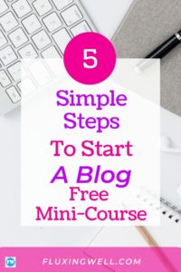 5 Simple Steps to Start a Blog Free Mini-Course will get you off to a great beginning if you dream of blogging. Beginning bloggers, this mini-course is full of helpful tips and resources. Learn how to choose a domain name, get web hosting, select a website theme, design a logo, compose and publicize posts. This all-in-one source of information for starting a blog step by step is a can't-miss learning opportunity. #blogging #startablog #free #bloggingforbeginners