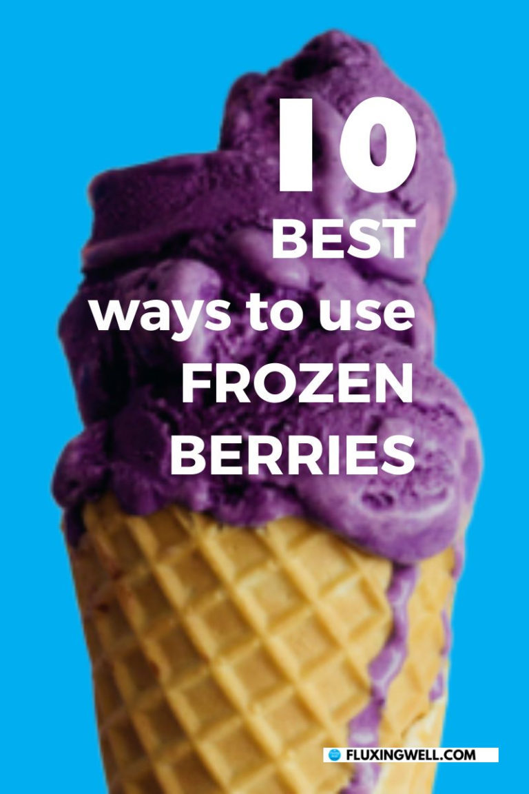 10 Best Ways to Use Frozen Berries Fluxing Well