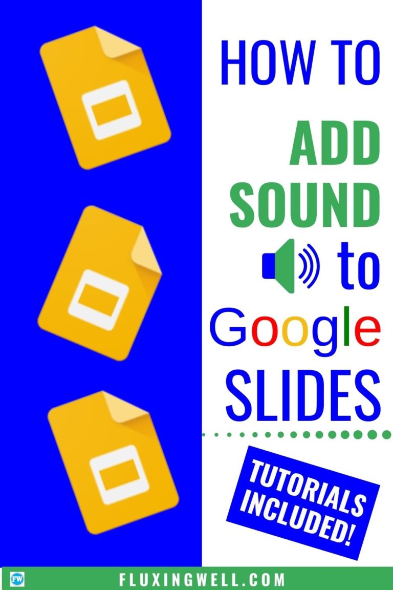 how-to-add-sound-to-google-slides-fluxing-well