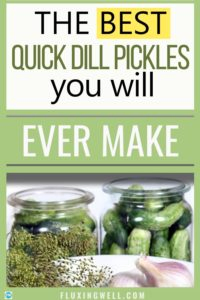 The Best Quick Dill Pickles You will Ever Make