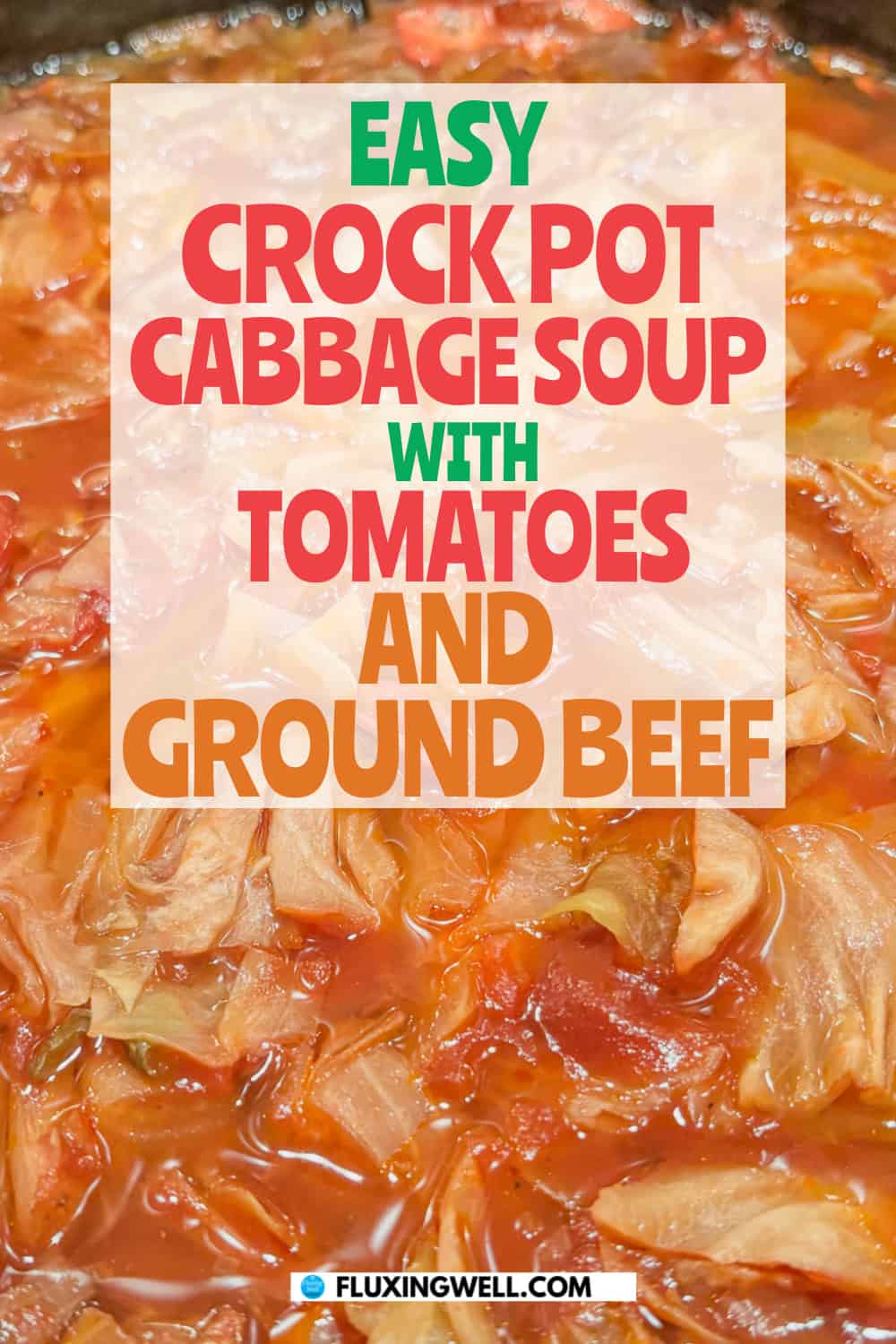 easy crock pot cabbage soup with ground beef