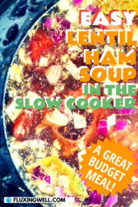 lentil ham soup in the slow cooker pinterest image