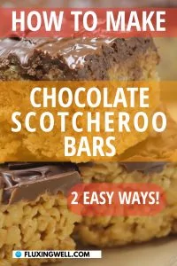 How to Make Chocolate Scotcheroo Bars pinterest image of three bars on a plate