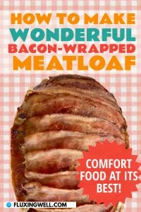 how to make easy bacon-wrapped meatloaf pinterest image