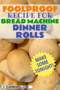 Foolproof recipe for bread machine rolls Pinterest image