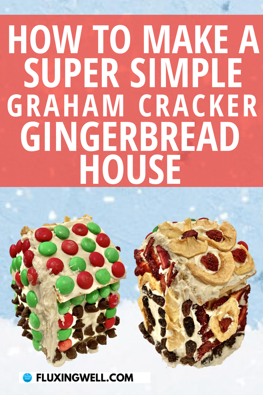 easy-graham-cracker-gingerbread-houses-for-christmas