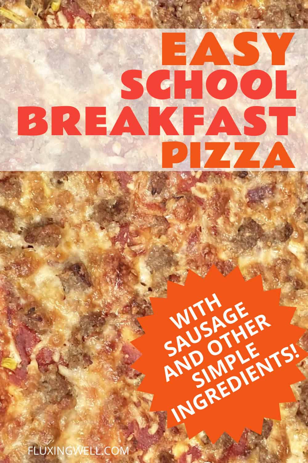 easy school breakfast sausage pizza