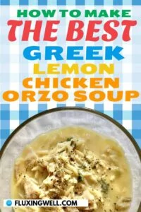 how to make the best Greek lemon chicken orzo soup