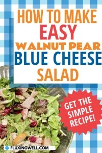 Walnut pear blue cheese salad in a bowl Pinterest image