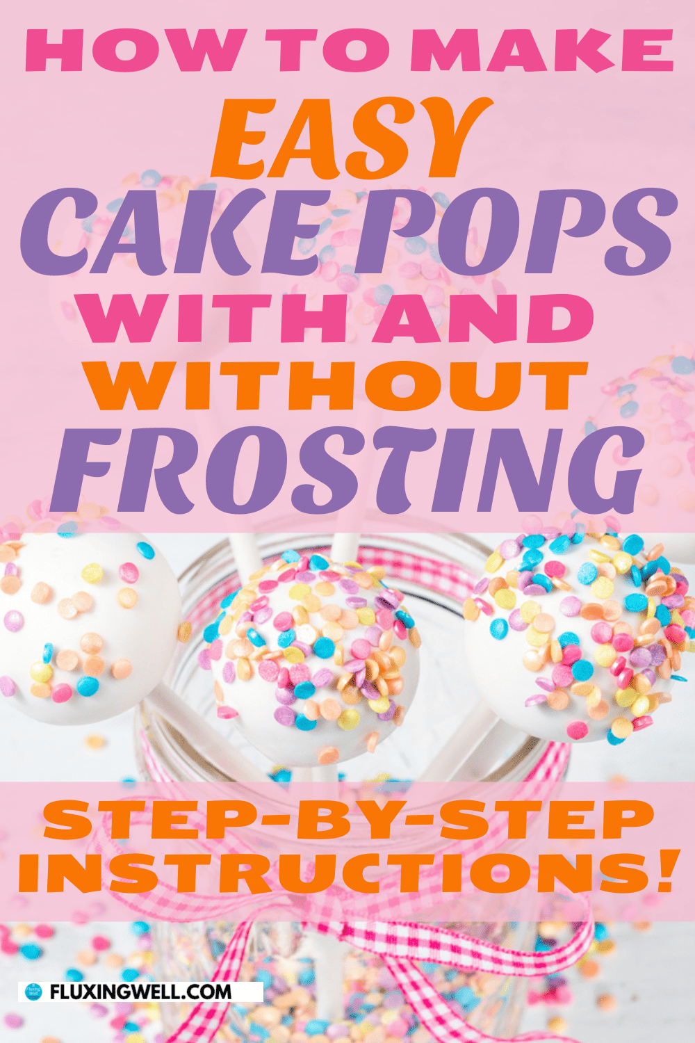 how to make easy cake pops with and without frosting step by step instructions