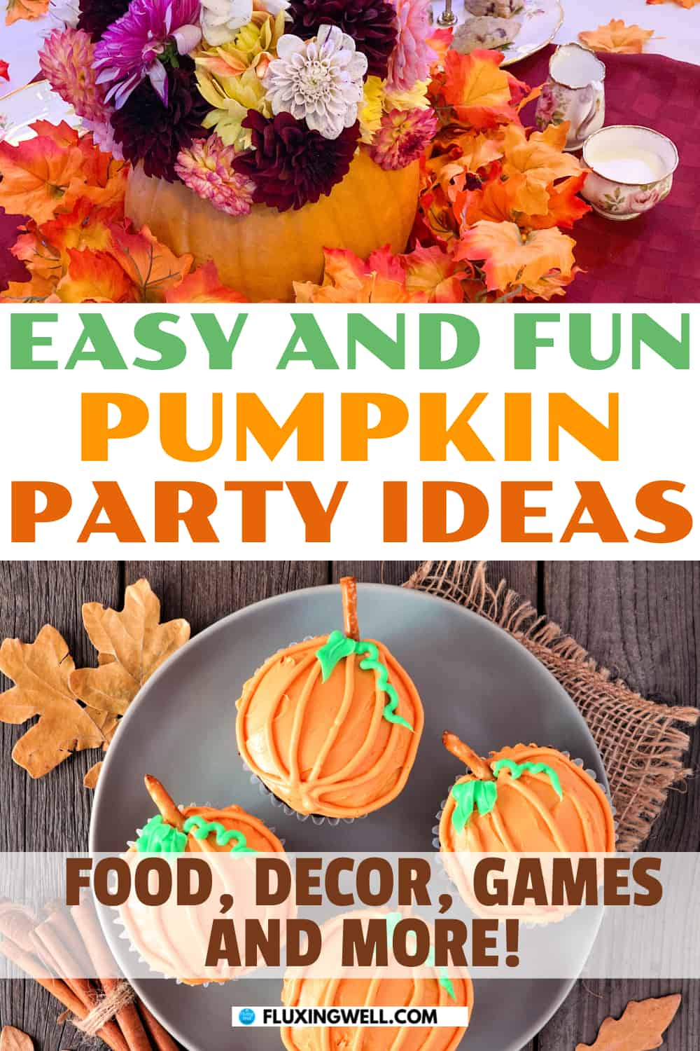 easy pumpkin party ideas pumpkin cupcakes and pumpkin decor