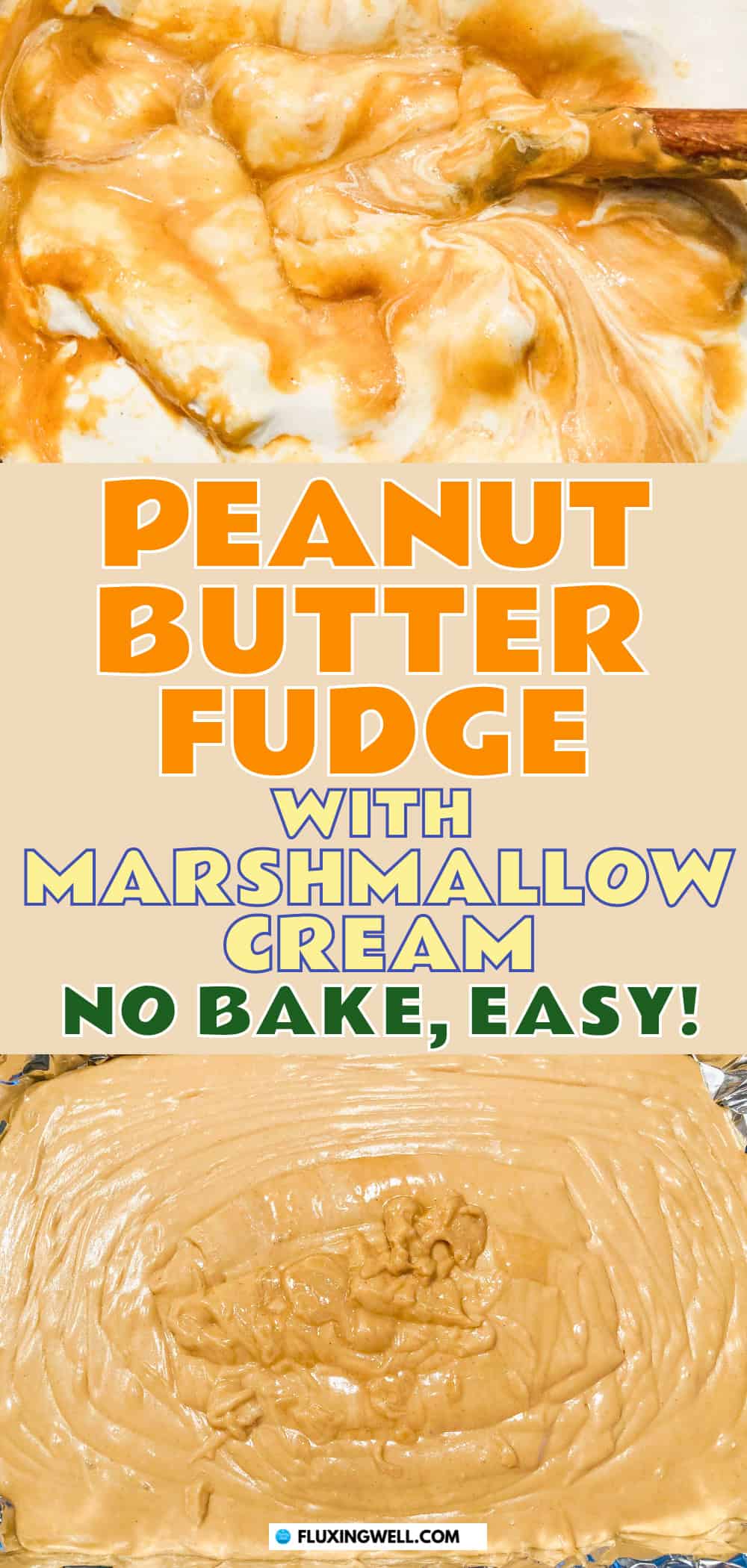 easy peanut butter fudge from mixing with marshmallow cream to finished in the pan