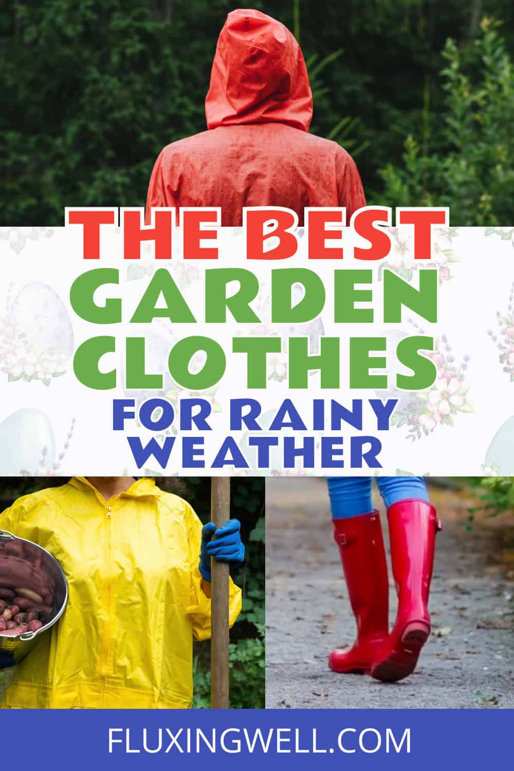 The best garden clothes for any weather: rainy weather
