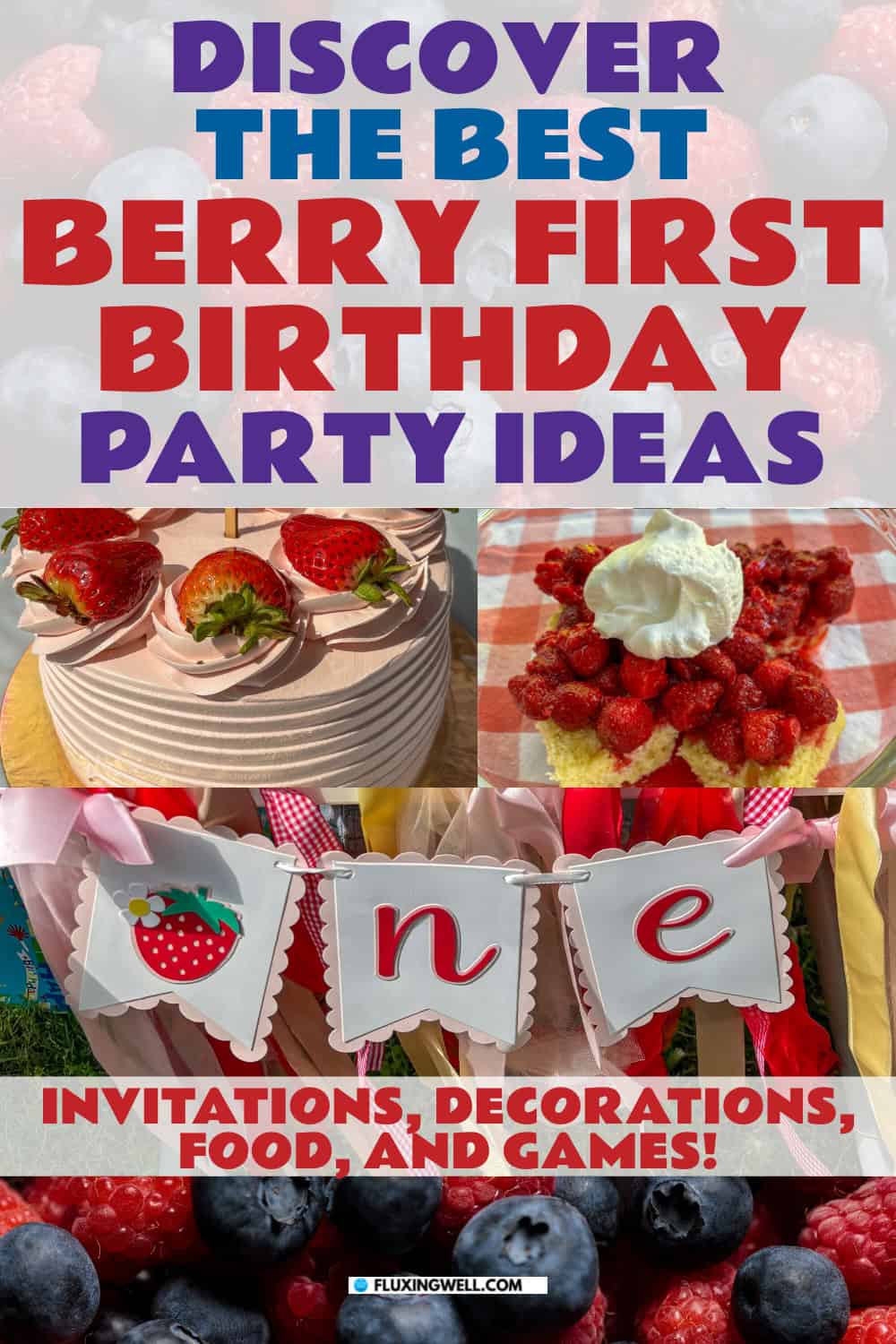 berry first birthday party ideas cake decorations food