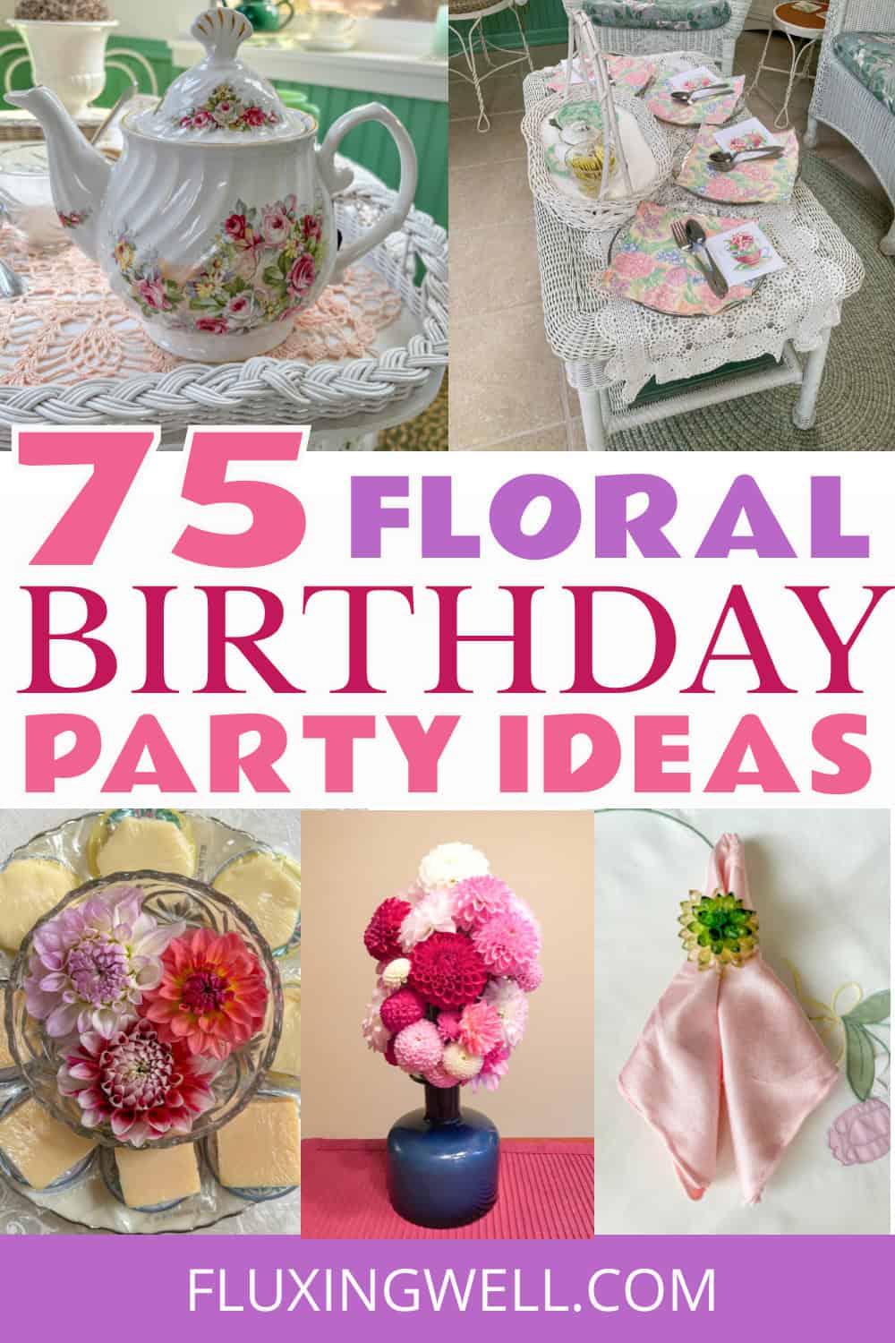 floral theme birthday party ideas for food decorations invitations games and party favors