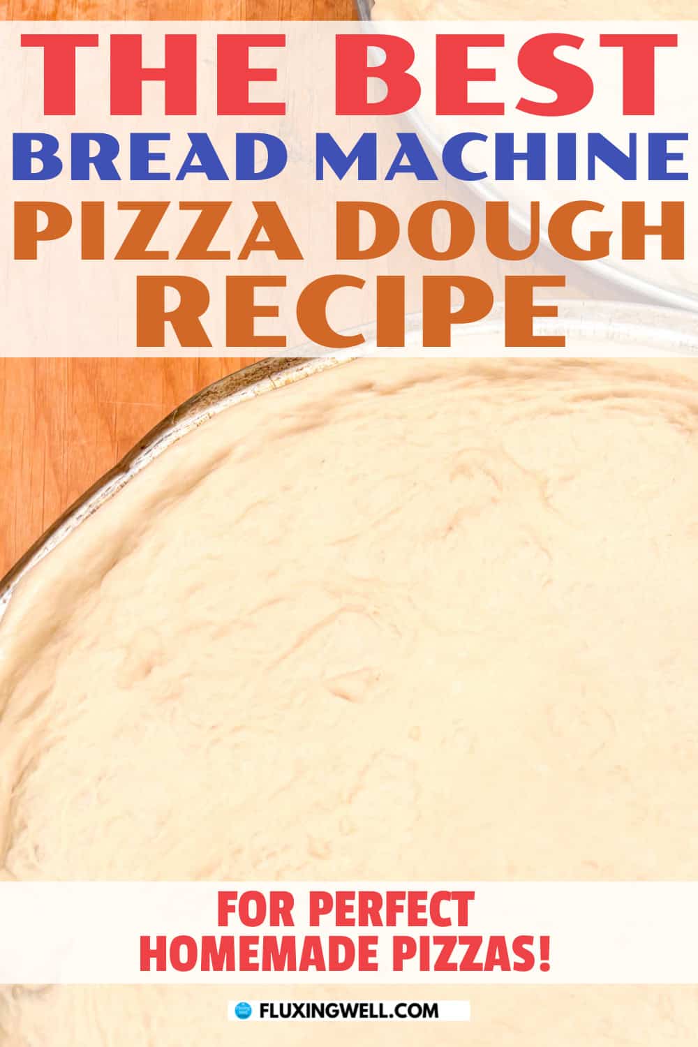 best bread machine pizza dough recipe in pizza pans