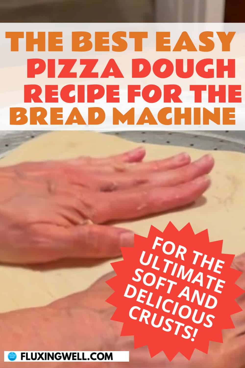 best bread machine pizza dough recipe being shaped