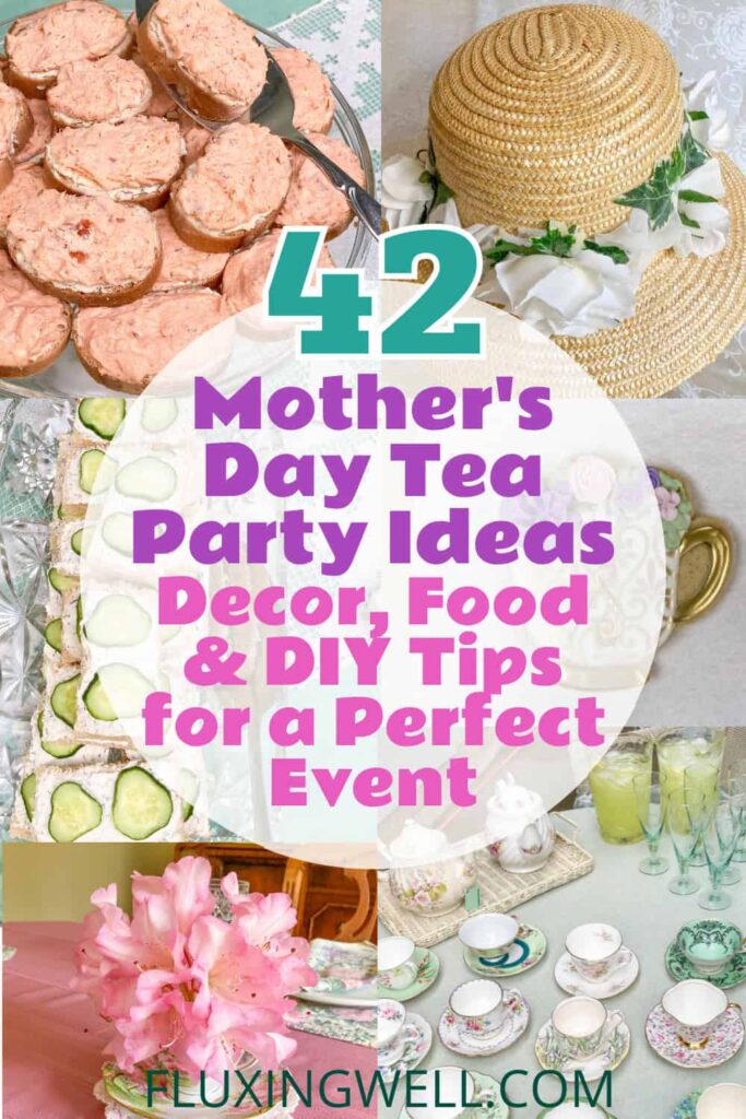42 Mother’s Day Tea Party Ideas: Food, Decor, and More - Fluxing Well