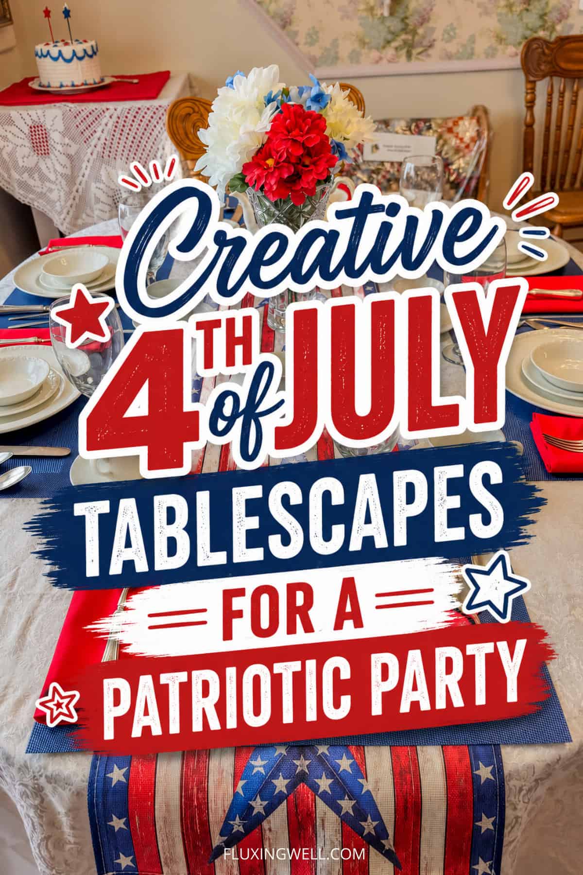 4th of july tablescapes for a july 4th tea party