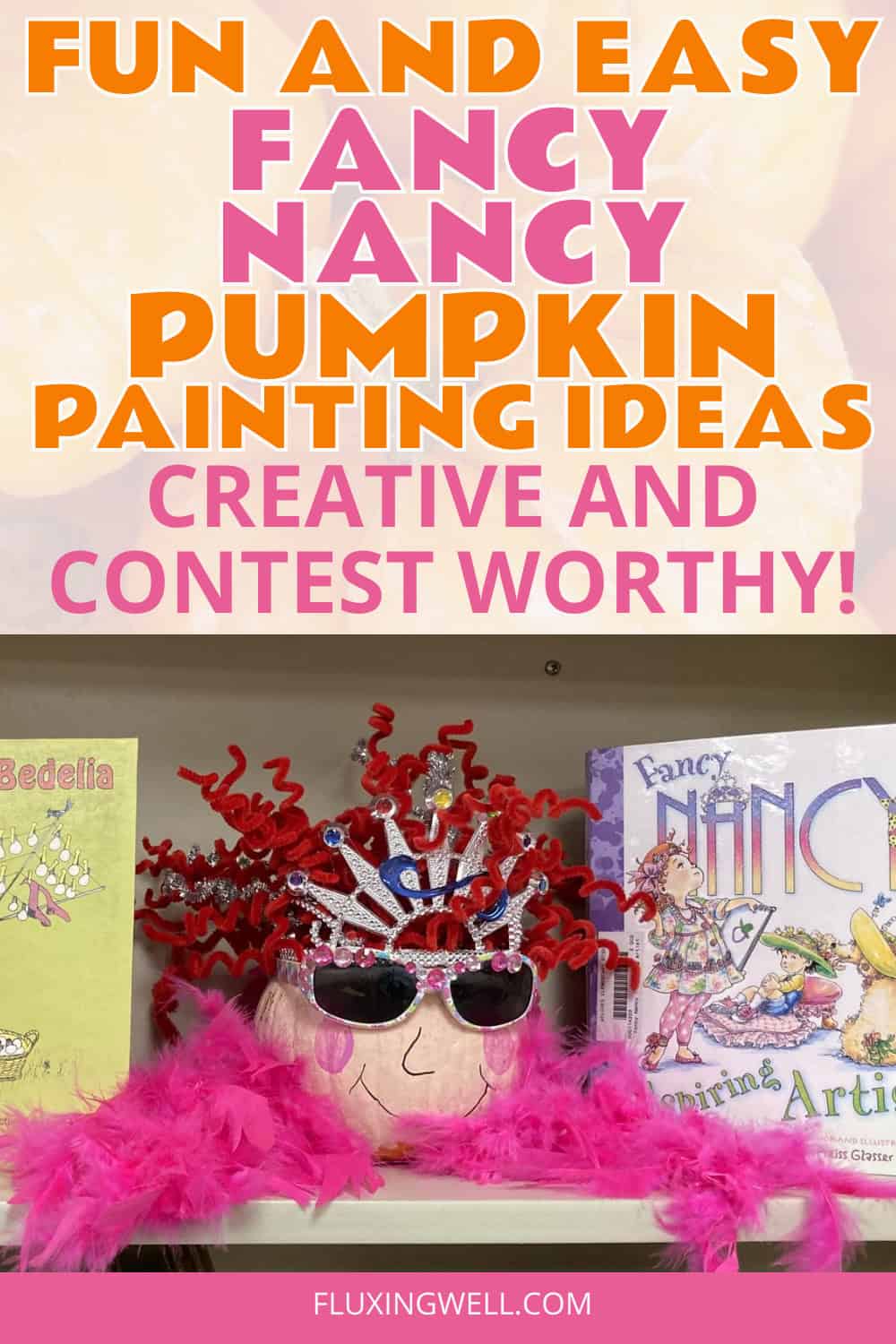 Pumpkin Characters from Books Fancy Nancy