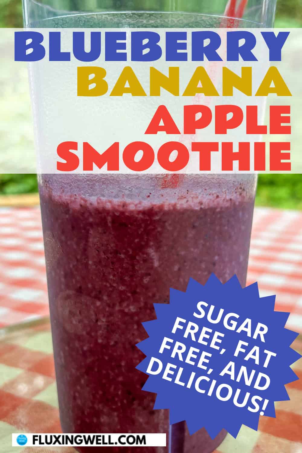 apple banana blueberry smoothie in a cup