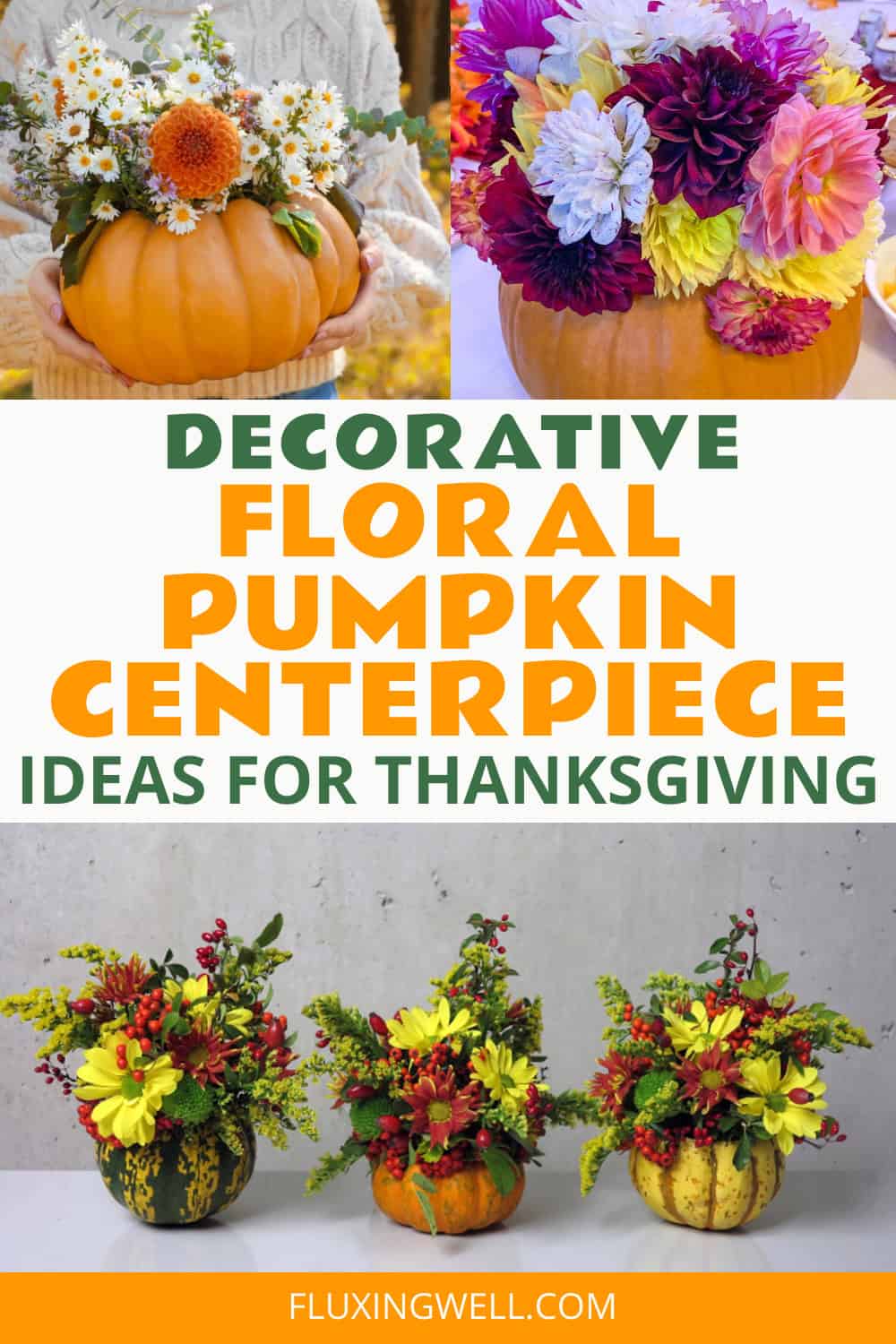 pumpkin centerpieces with flowers collage