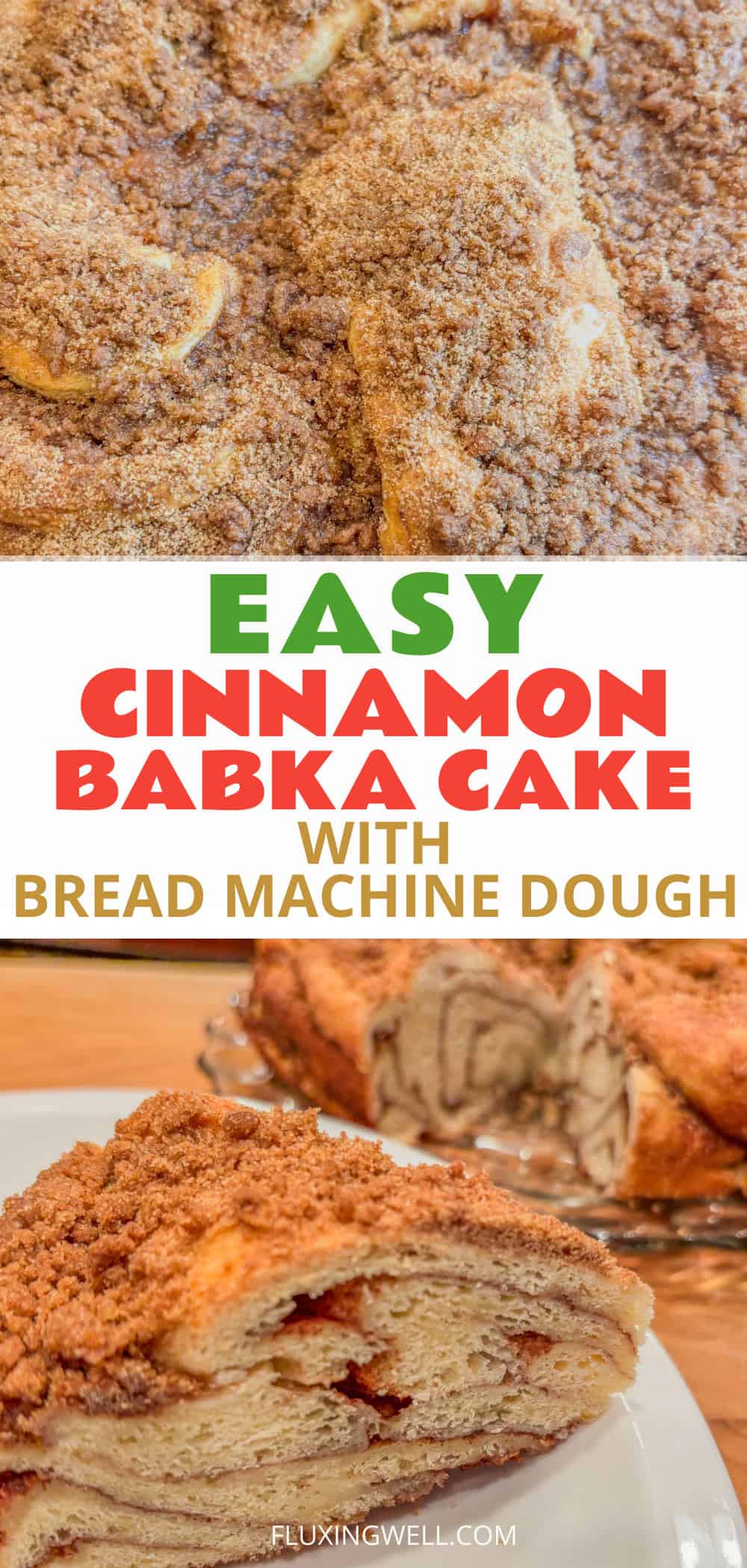 cinnamon babka cake with bread machine dough