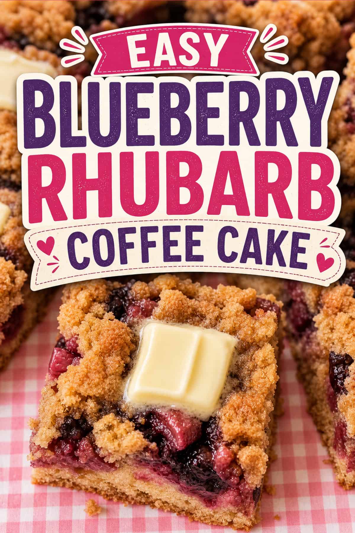 Easy Fruity Summer Desserts with Rhubarb and Berries blueberry rhubarb coffee cake