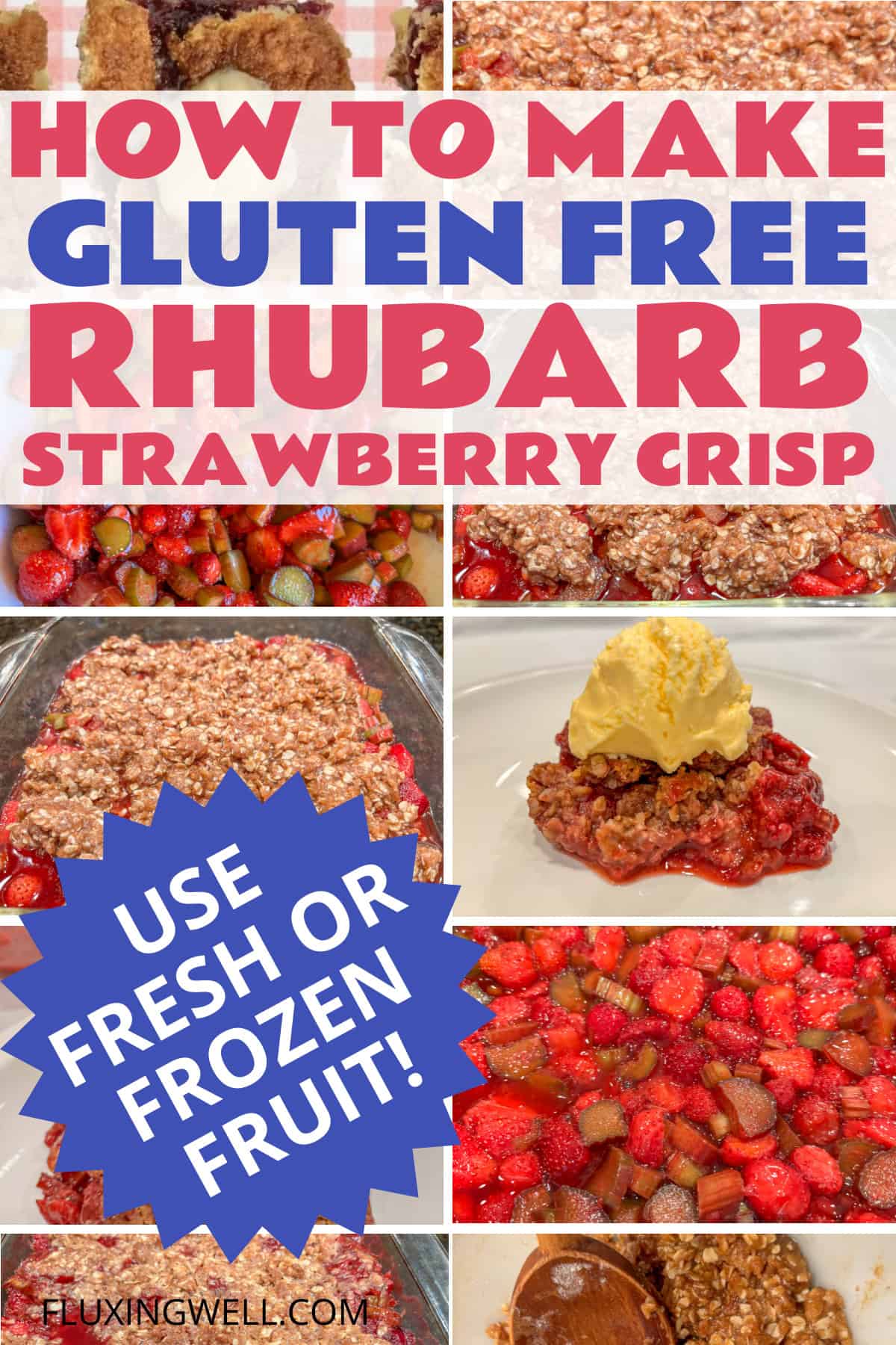 gluten free rhubarb strawberry crisp collage