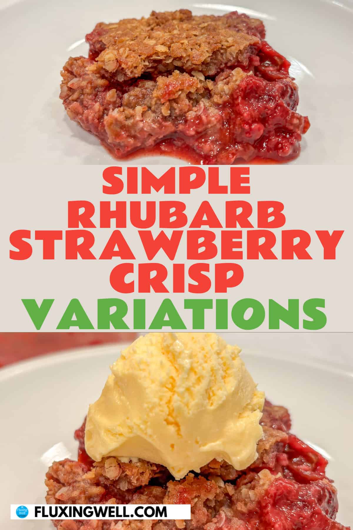 gluten free rhubarb strawberry crisp variations