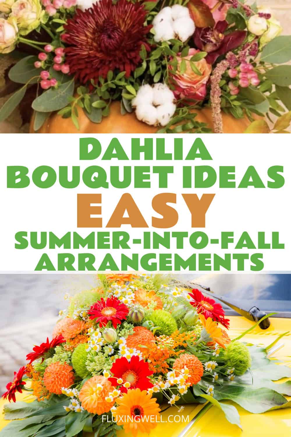 dahlia bouquet ideas summer into fall