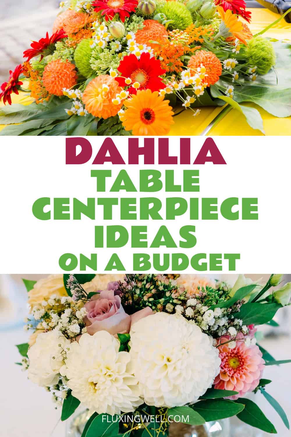 dahlia bouquet ideas centerpieces