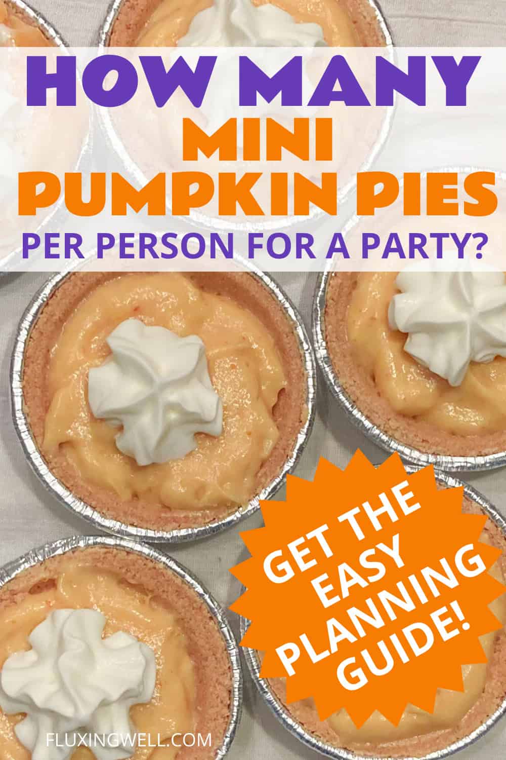 how many mini desserts per person mini pumpkin pies
